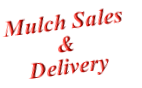 Mulch Sales
&
Delivery
